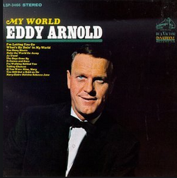 	My World - Eddy Arnold	